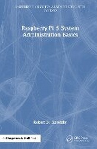Abbildung von: Raspberry Pi 5 System Administration Basics - Chapman and Hall