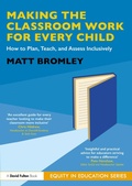 Cover: Making the Classroom Work for Every Child - Routledge