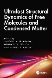 Abbildung von: Ultrafast Structural Dynamics of Free Molecules and Condensed Matter - CRC Press
