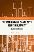 Cover: Western Drama Confronts Selfish Humanity - Routledge