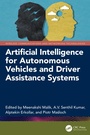 Cover: Artificial Intelligence for Autonomous Vehicles and Driver Assistance Systems - CRC Press
