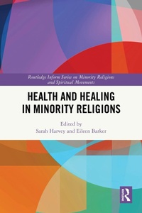 Abbildung von: Health and Healing in Minority Religions - Routledge