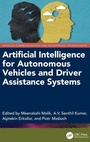 Cover: Artificial Intelligence for Autonomous Vehicles and Driver Assistance Systems - CRC Press
