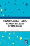 Abbildung von: Cognitive and Affective Neuroscience and Neurobiology - Routledge