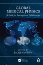 Cover: Global Medical Physics - CRC Press