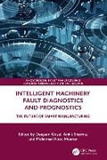 Cover: Intelligent Machinery Fault Diagnostics and Prognostics - CRC Press