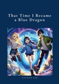 Cover: That time I became a blue dragon - Lulu.com