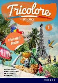 Abbildung von: Tricolore 6e edition: Tricolore 1 Teacher Book and audio Pack - Oxford University Press
