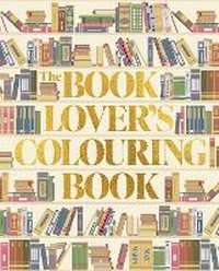 Abbildung von: The Book Lover's Colouring Book - Arcturus