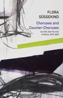 Cover: Choruses and Counter-Choruses - Polity Press