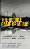 Cover: The Double Game of Music - Manchester University Press