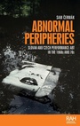 Cover: Abnormal Peripheries - Manchester University Press