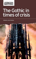 Cover: The Gothic in Times of Crisis - Manchester University Press