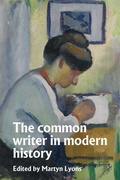 Cover: The Common Writer in Modern History - Manchester University Press