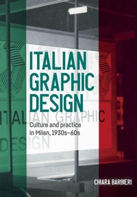 Enlarge image Cover: Italian Graphic Design - Manchester University Press