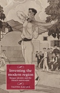 Cover: Inventing the Modern Region - Manchester University Press