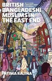 Abbildung von: British Bangladeshi Muslims in the East End - Manchester University Press