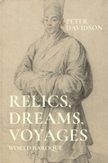 Cover: Relics, Dreams, Voyages - Manchester University Press