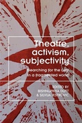 Cover: Theatre, Activism, Subjectivity - Manchester University Press