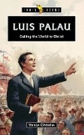 Cover: Luis Palau: Calling the World to Christ - Christian Focus 4Kids