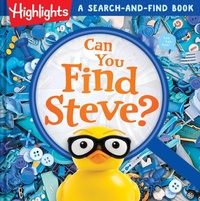 Abbildung von: Can You Find Steve? Library Edition - Highlights Press