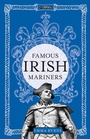 Cover: Famous Irish Mariners - O'Brien Press Ltd