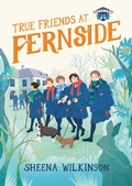 Cover: True Friends at Fernside - O'Brien Press Ltd