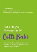 Cover: Darllen yn Well: Sut i Helpu Rhywun ar ol Colli Babi - Graffeg Limited