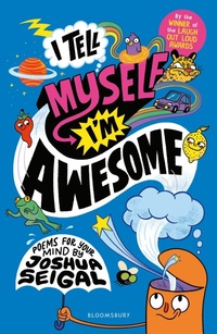 Abbildung von: I Tell Myself I'm Awesome - Bloomsbury Education