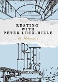Cover: Resting with Peter Luck-Hille - Old Motor Press
