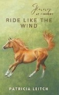 Cover: Ride Like the Wind (Jinny at Finmory 8) - Jane Badger Books