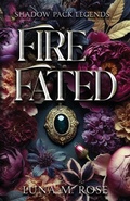 Cover: Fire Fated - Button Press, LLC