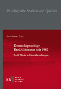 Cover: Deutschsprachige Erz&auml;hlliteratur seit 1989 - Erich Schmidt Verlag