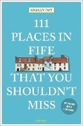 Cover: 111 Places in Fife That You Shouldn't Miss - Emons Verlag GmbH
