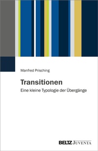 Abbildung von: Transitionen - Juventa Verlag ein Imprint der Beltz Verlagsgruppe GmbH & Co. KG