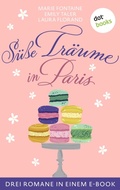 Cover: S&uuml;&szlig;e Tr&auml;ume in Paris - dotbooks