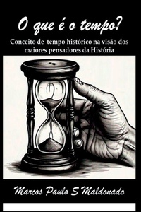 Abbildung von: O Que E O Tempo? - Clube de Autores