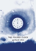 Cover: the folded clock - Twisted Spoon Press