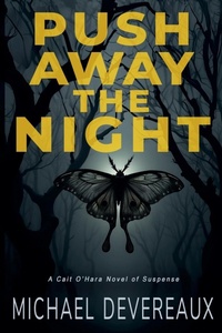 Abbildung von: Push Away the Night - Michael Devereaux