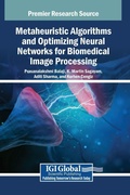 Cover: Metaheuristic Algorithms and Optimizing Neural Networks for Biomedical Image Processing - Medical Information Science Reference