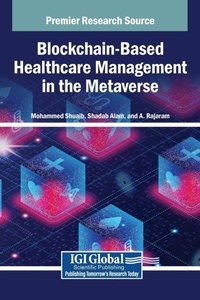 Enlarge image Cover: Blockchain-Based Healthcare Management in the Metaverse - IGI Global