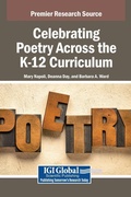 Cover: Celebrating Poetry Across the K-12 Curriculum - IGI Global