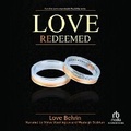 Cover: Love Redeemed - Recorded Books, Inc.