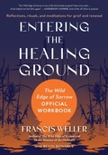 Cover: Entering the Healing Ground - North Atlantic Books,U.S.