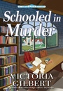Cover: Schooled in Murder - Crooked Lane Books