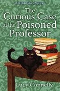 Cover: The Curious Case of the Poisoned Professor - Crooked Lane Books