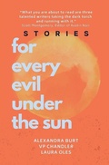 Cover: For Every Evil Under The Sun - Fredonia Ink Publishing