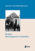 Cover: 85 Jahre Reichspogrom in Schwaben - UVK