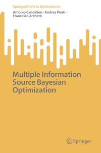 Enlarge image Cover: Multiple Information Source Bayesian Optimization - Springer