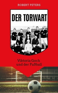 Enlarge image Cover: Der Torwart - Robert Peters